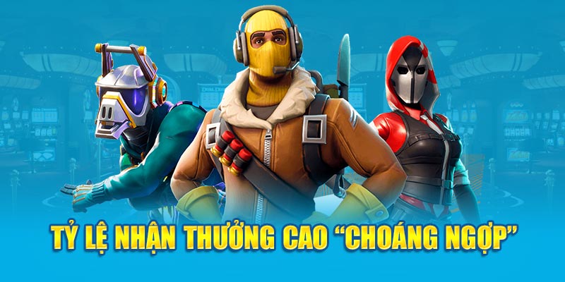 Tỷ lệ nhận thưởng cao “choáng ngợp”